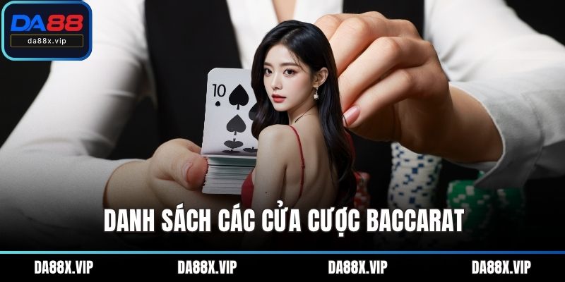 Danh sách các cửa cược Baccarat